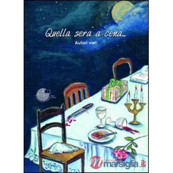 Quella sera a cena