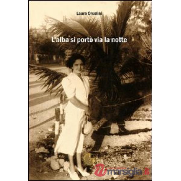 L'alba si portò via la notte