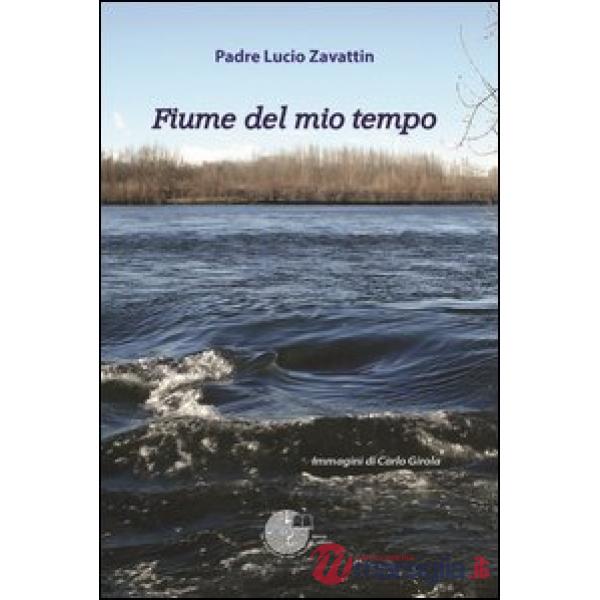 Fiume del mio tempo