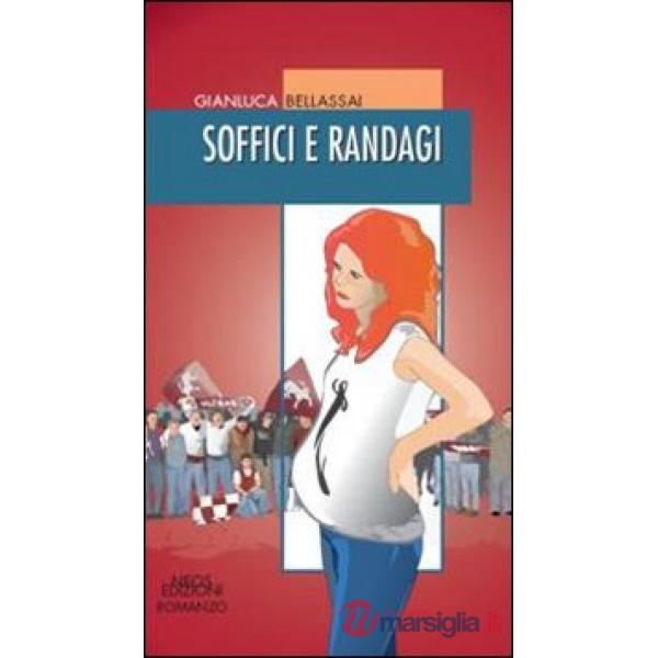 Soffici e randagi