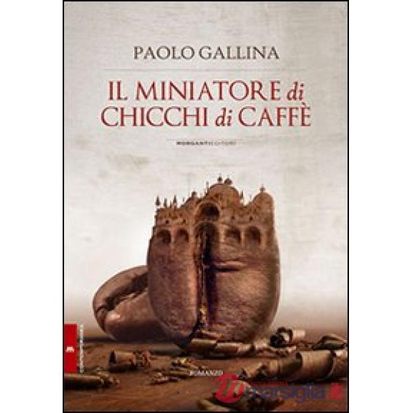 Miniatore di chicchi di caffè (Il)
