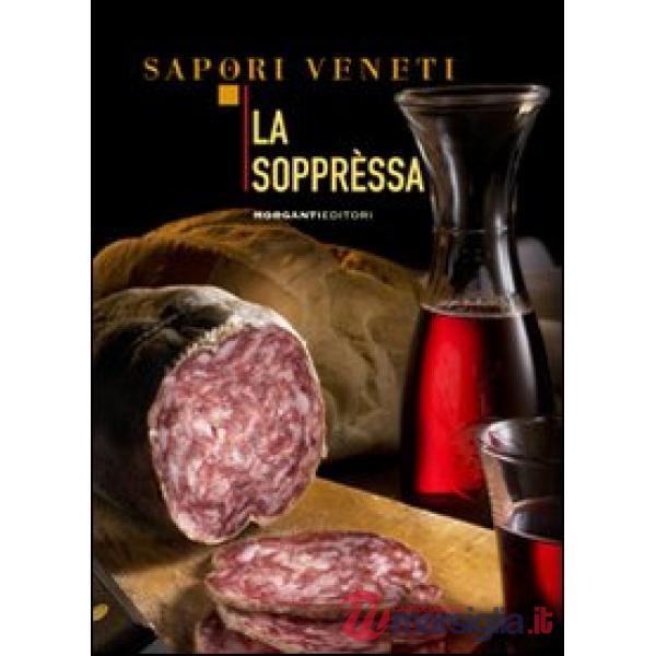 Sopprèssa (La)