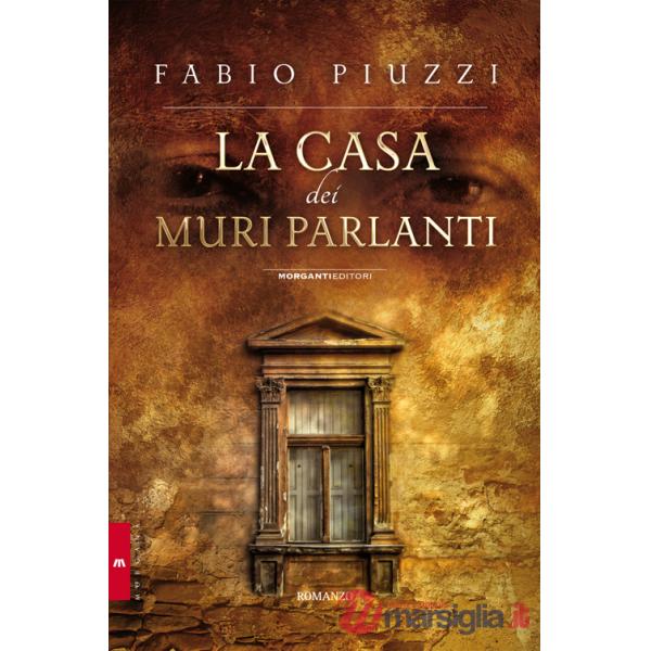 Casa dei muri parlanti (La)