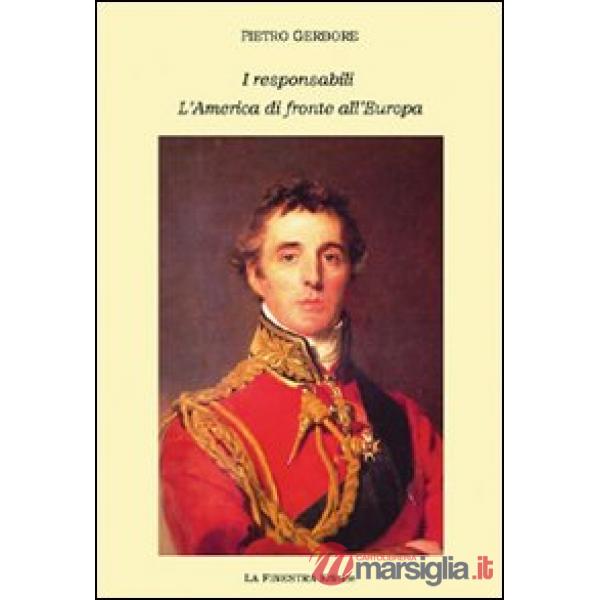Responsabili-L'America di fronte all'Europa (I)