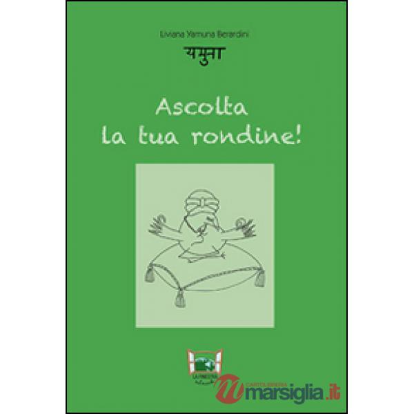 Ascolta la tua rondine!