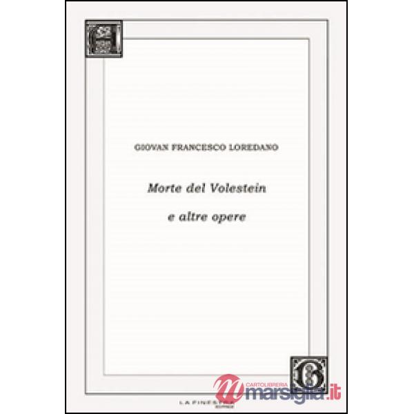 Morte del Volestein e altre opere. Con CD Audio