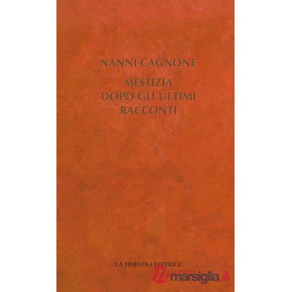 Mestizia dopo gli ultimi racconti