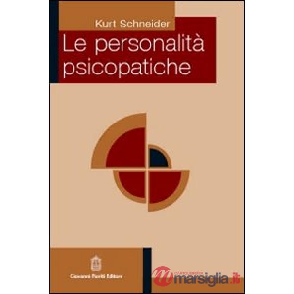 Le personalità psicopatiche