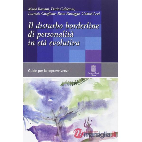 Disturbo borderline di personalità in età evolutiva (Il)
