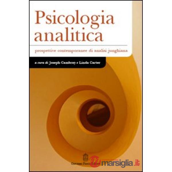 Psicologia analitica. Prospettive contemporanee di analisi junghiana