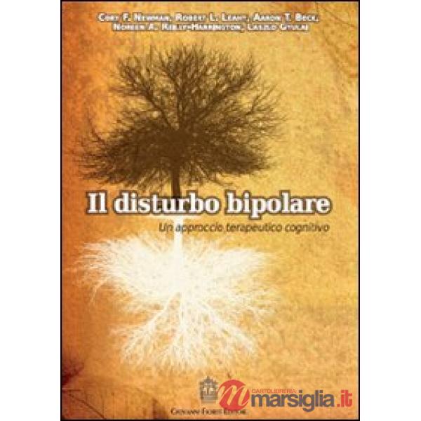 Disturbo bipolare. Un approccio terapeutico cognitivo (Il)