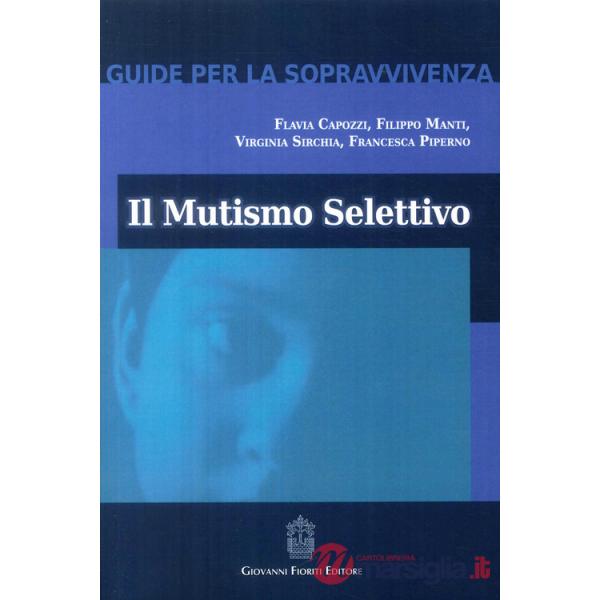 Mutismo selettivo (Il)
