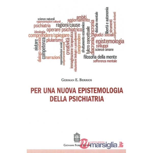 Per una nuova epistemologia della psichiatria