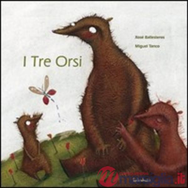 Tre orsi. Ediz. illustrata (I)