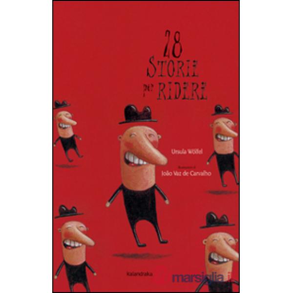 28 storie per ridere. Ediz. illustrata