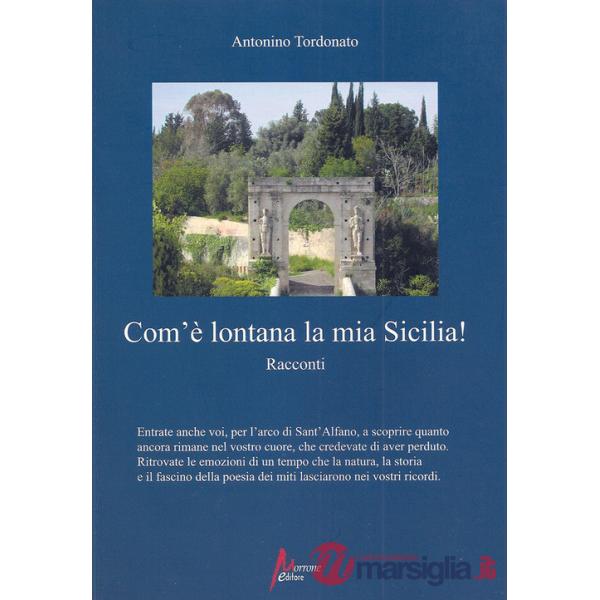 Com'è lontana la mia Sicilia