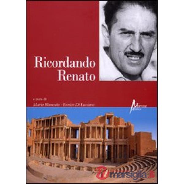 Ricordando Renato. Saggi in memoria del preside Renato Randazzo