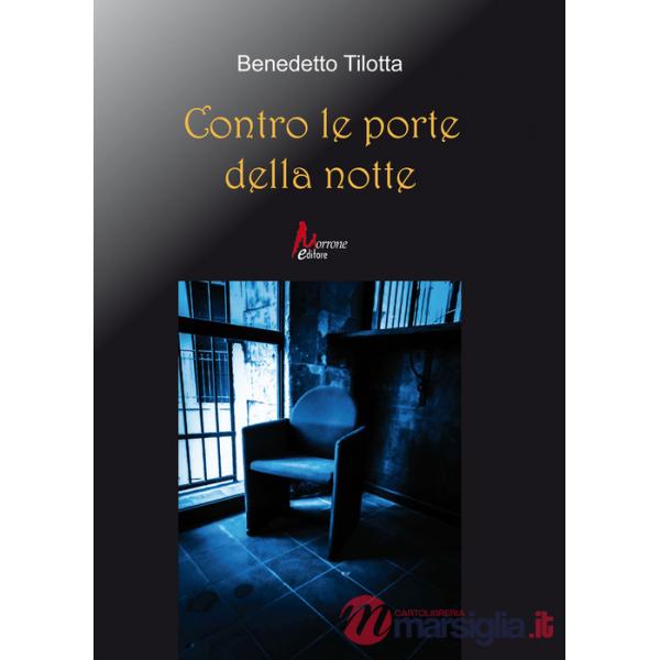 Contro le porte della notte
