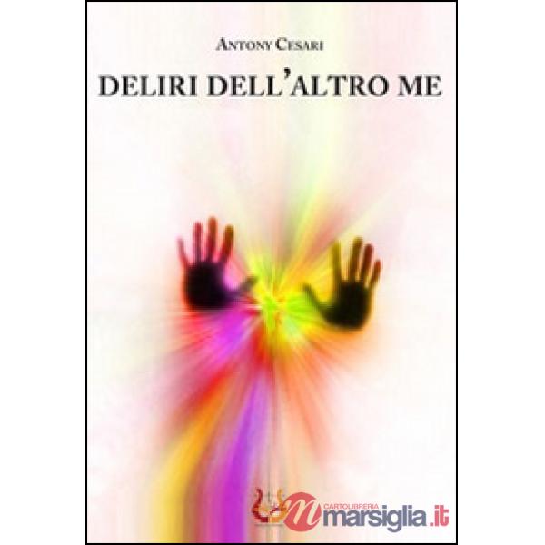Deliri dell'altro me