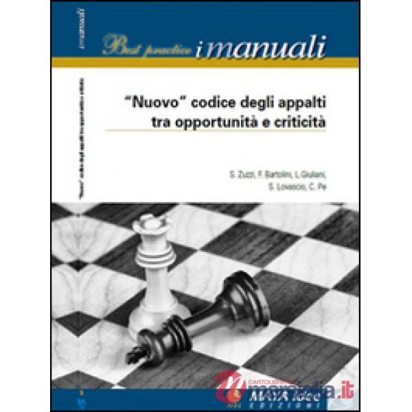 «Nuovo» codice degli appalti tra opportunità e criticità