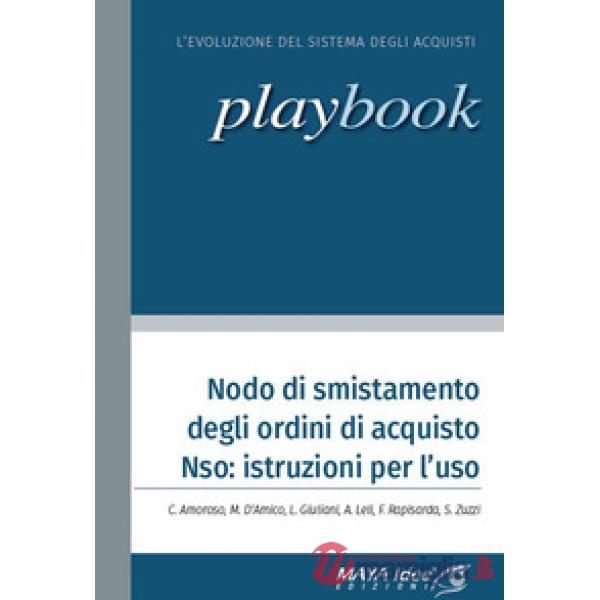 Nodo di smistamento degli ordini di acquisto Nso: istruzioni per l'uso. Nuova ediz.