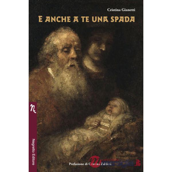 E anche a te una spada
