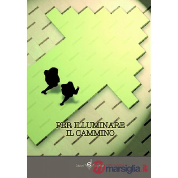 Per illuminare il cammino
