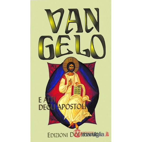 Vangelo e Atti degli Apostoli. Ediz. a caratteri grandi
