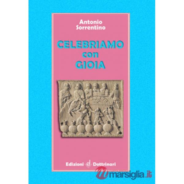 Celebriamo con gioia