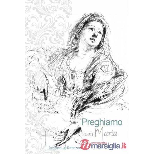 Preghiamo con Maria