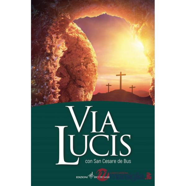 Via lucis. Con San Cesare de Bus