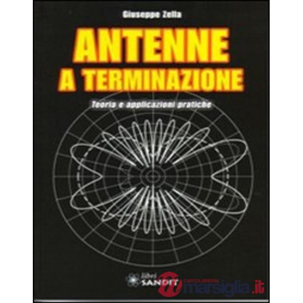 Antenne a terminazione. Teoria e applicazioni pratiche