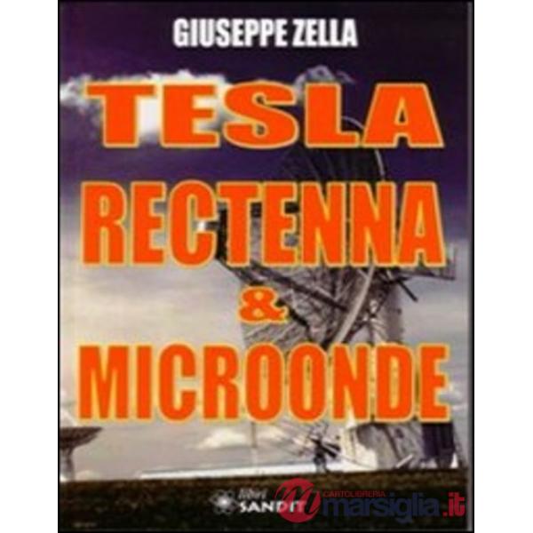 Tesla rectenna & microonde