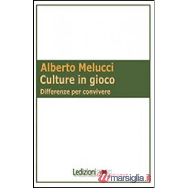 Culture in gioco. Differenze per convivere