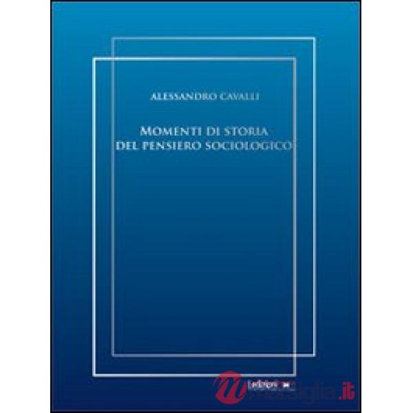 Momenti di storia del pensiero sociologico