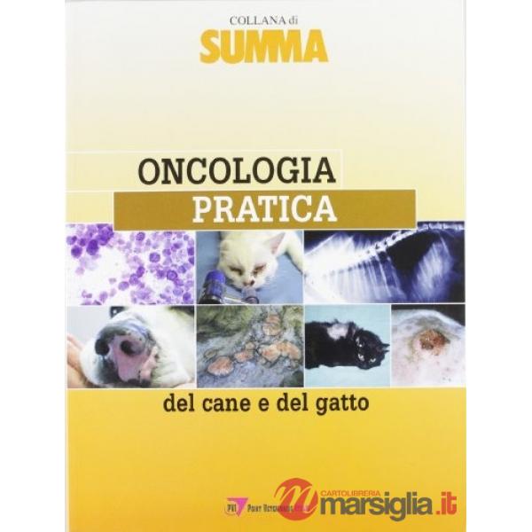 Oncologia pratica del cane e del gatto