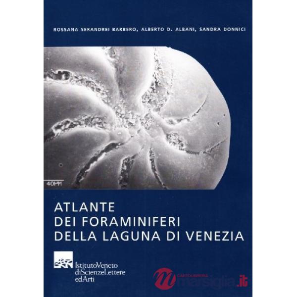 Atlante dei foraminiferi della laguna di Venezia