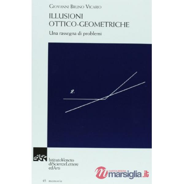 Illusioni ottico-geometriche. Una rassegna dei problemi