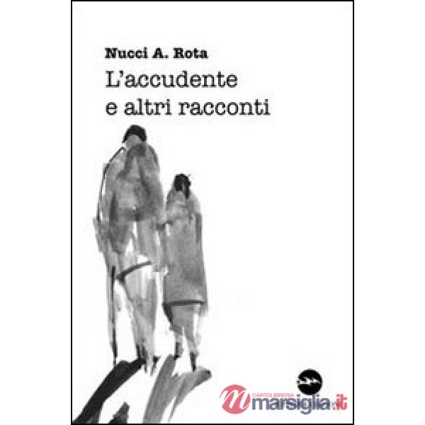 Accudente e altri racconti (L')