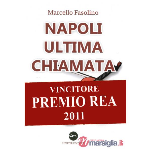 Napoli ultima chiamata