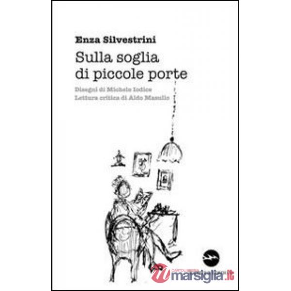 Sulla soglia di piccole porte