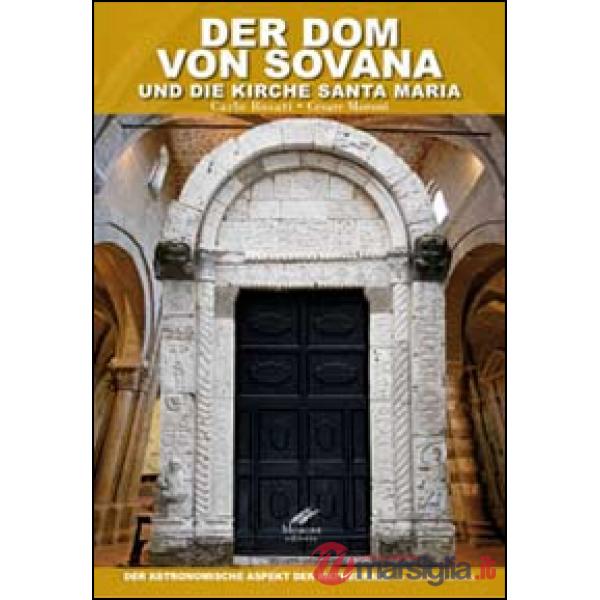 Dom von Sovana und die Kirche Santa Maria. Der astronomische Aspekt der Kathedrale. Ediz. tedesca (Der)
