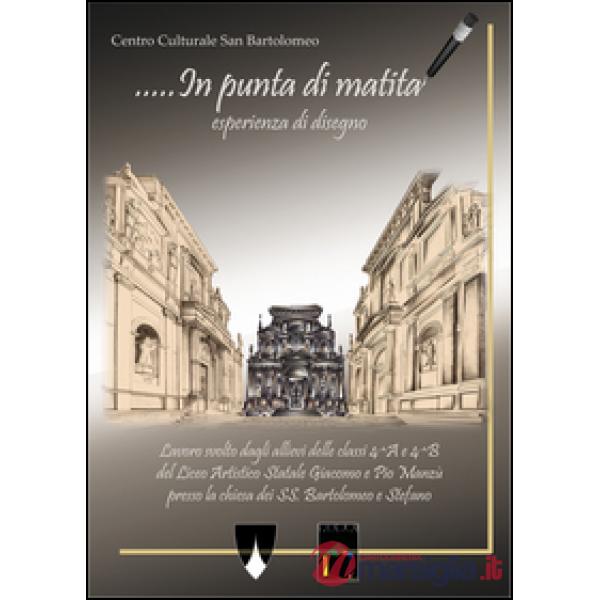 ... In punta di matita. Esperienza di disegno. Ediz. illustrata