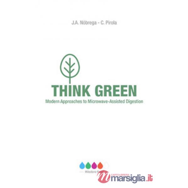 Think green. Modern approaches to microwave-assisted digestion