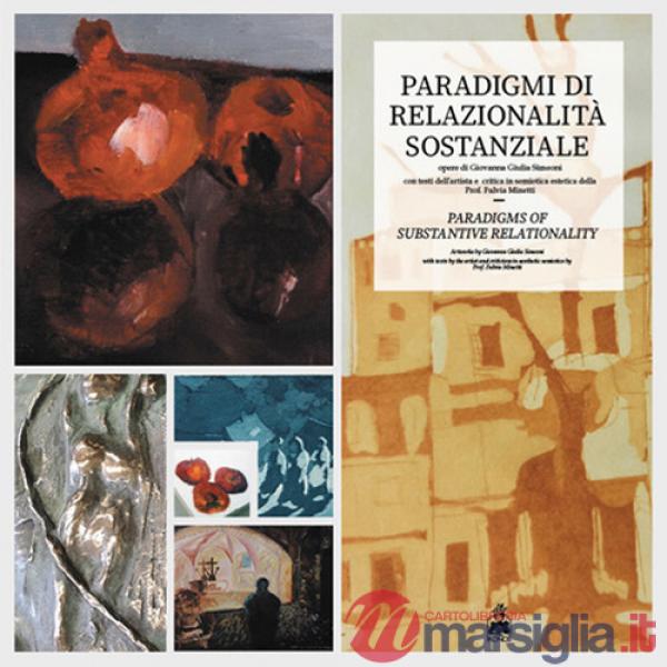 Paradigmi di relazionalità sostanziale. Ediz. italiana e inglese
