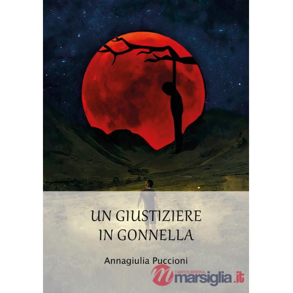 Giustiziere in gonnella. Il significato dell'innocenza (Un)