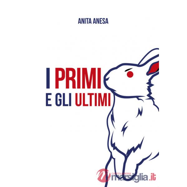 Primi e gli ultimi (I)