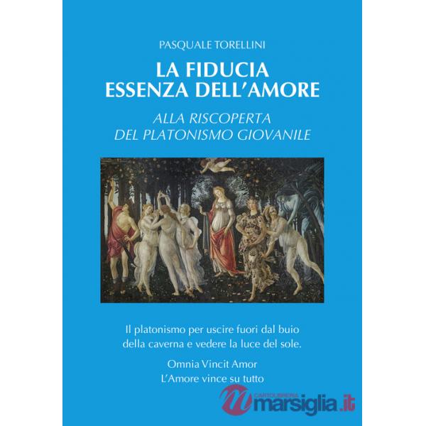 Fiducia essenza dell'amore (La)