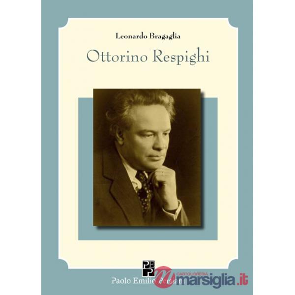 Ottorino Respighi e i suoi interpreti