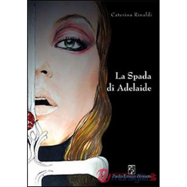 Spada di Adelaide (La)